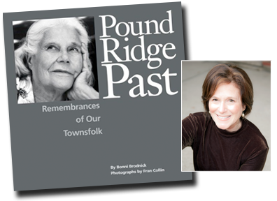 Pound Ridge Past Remembrances of our Townsfolks by Bonnie Brodnick